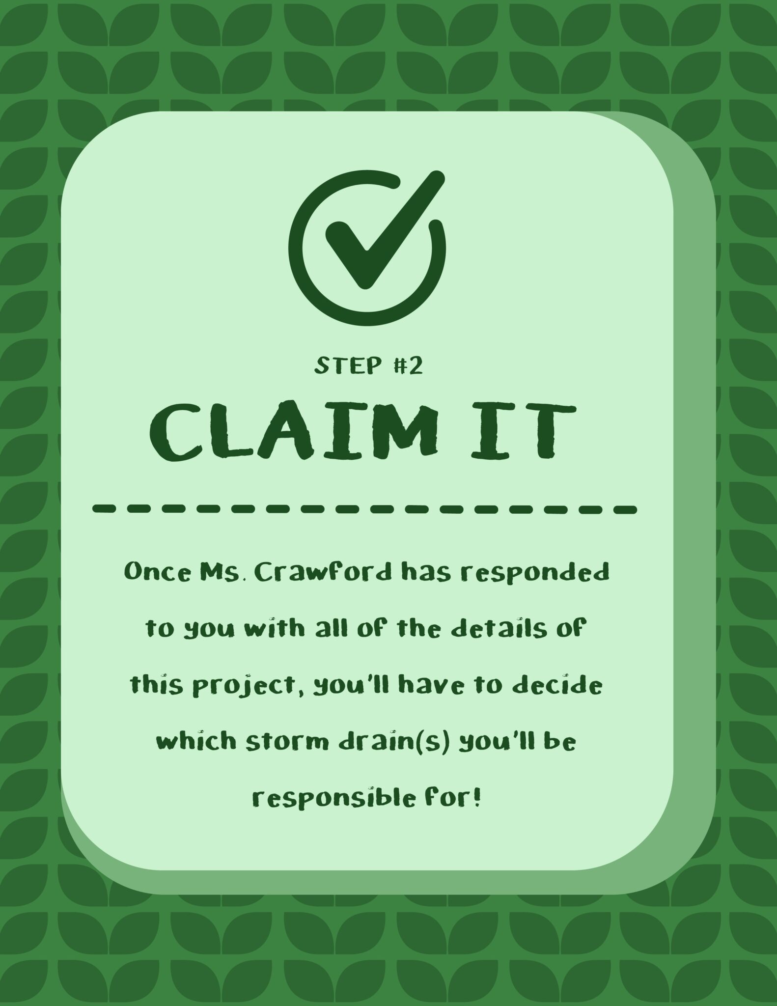 Green card with a tick icon: “Step #2 Claim It” and instructions on choosing which storm drains to be responsible for