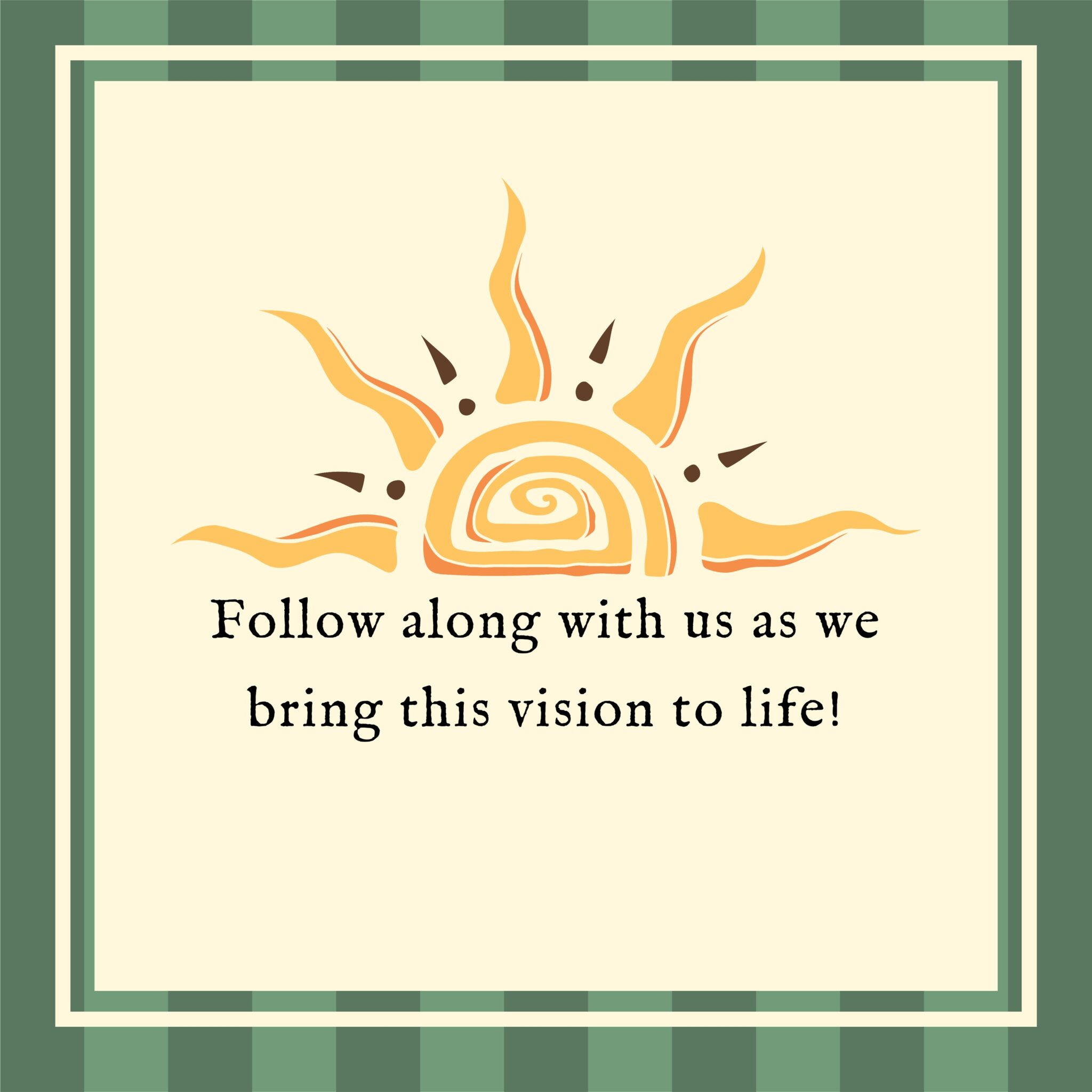 Selah Studios social post: the sun mark with “Follow along with us as we bring this vision to life!”