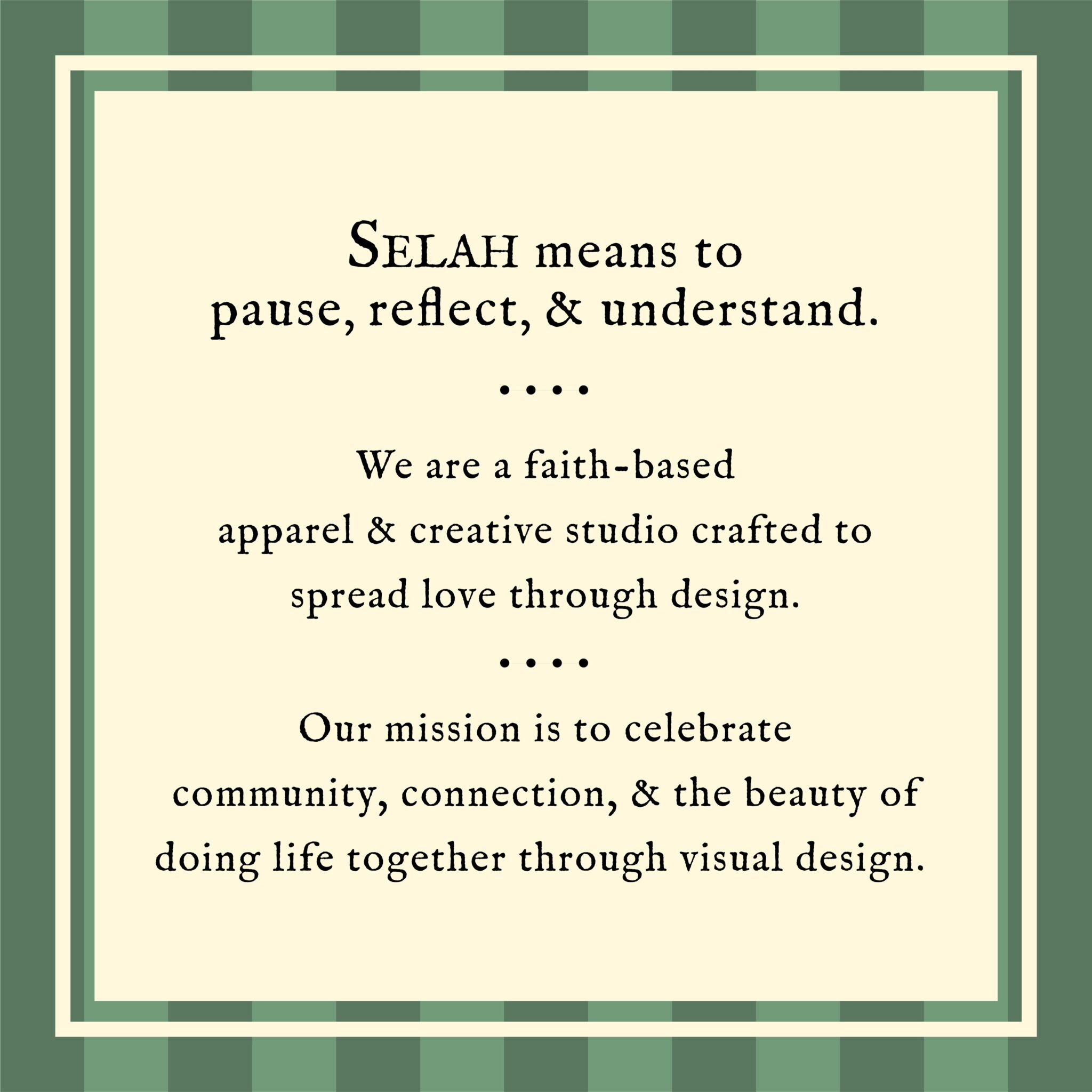 Selah Studios social post: “SELAH means to pause, reflect, & understand” followed by the studio’s mission statement